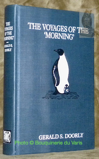The Voyages of the 'Morning'. Introduction by D. W. H. …