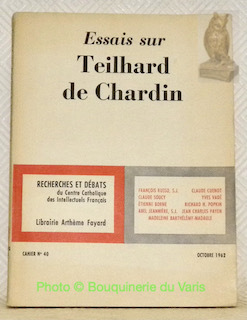 Essais sur Teilhard de Chardin. Recherches et Débats, 40.