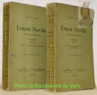 Ernest Naville. Sa vie et sa pensée. Tome premier 1816-1859, …