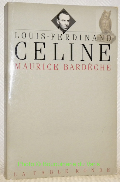 Louis-Ferdinand Céline.