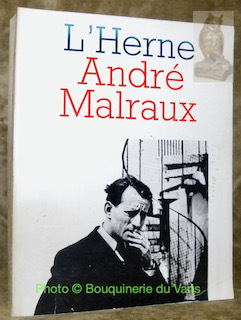 André Malraux. Cahiers de l’Herne 43. Ce cahier a été …