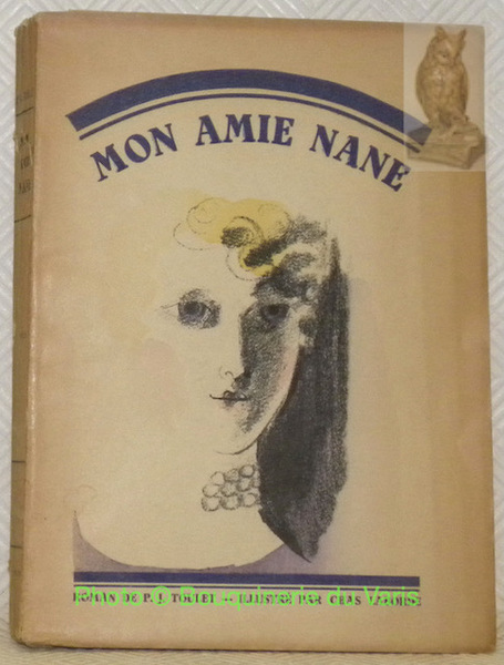 Mon amie Nane. Illustrations de Chas Laborde. Collection Les Gloires …