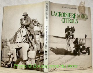 La croisière noire citroën. 1924 - 1925. Collection “Aventures du …