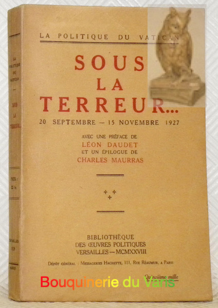 Sous la terreur. 20 septembre - 15 novembre 1927. La …