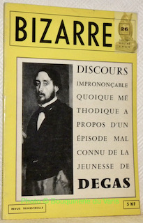 Bizarre. Revue trimestrielle. N° 26. Discours imprononçable quoique méthodique à …