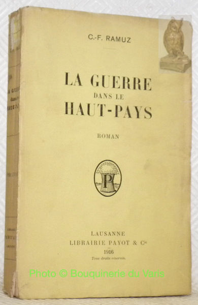 La Guerre dans le Haut-Pays. Roman.