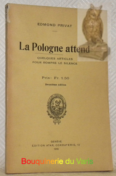 La Pologne attend. Quelques articles pour rompre le silence. Deuxième …
