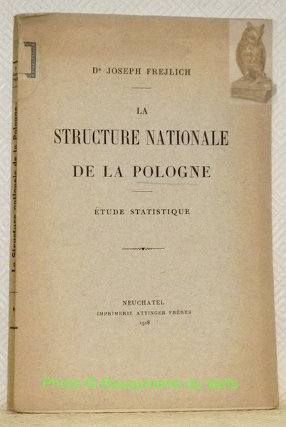 La structure nationale de la Pologne. Etude statistique.