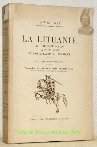 La Lituanie. Le territoire occupé, la population et l'orientation de …