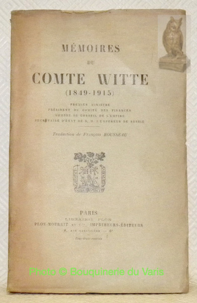 Mémoires du comte Witte (1849-1915), premier ministre, président du Comité …