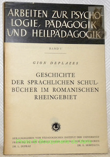 Geschichte der sprachlichen Schulbücher im romanischen Rheingebiet. Arbeiten zur Psychologie, …