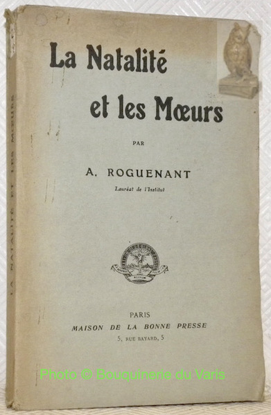 La natalité et les moeurs.