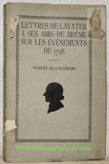 Lettres de Lavater a ses amis de Brême sur les …