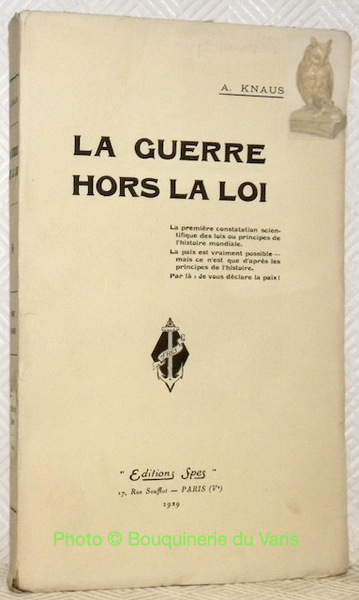 La Guerre hors la loi.