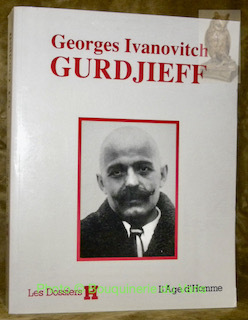 Georges Ivanovitch Gurdjieff. Textes recueillis par Bruno de Panafieu. Collection …