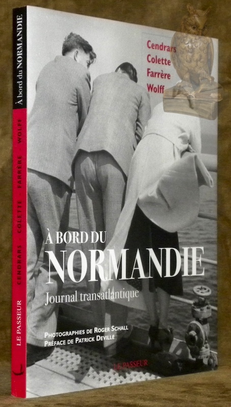 A bord du Normandie. Journal transatlantique. Photographies de Roger Schall. …