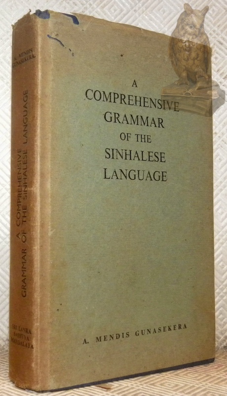 A Comprehensive Grammar of the Sinhalese Language.