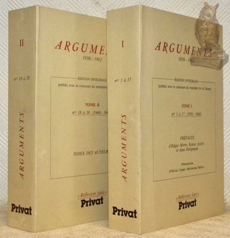 Arguments 1956 - 1962. Edition intégrale publiée avec le concours …
