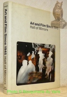 Art and Film Since 1945: Hall of Mirrors.
