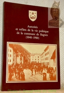 Autorités et reflets de la vie politique de la commune …