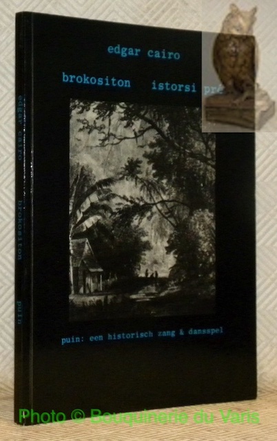 Brokositon. Wan fasi foe bow istorsi pré. Puin een historisch …