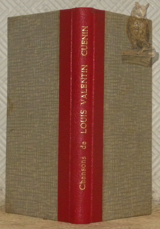 Chansons de Louis Valentin Cuenin. Précédées d’une notice biographique de …