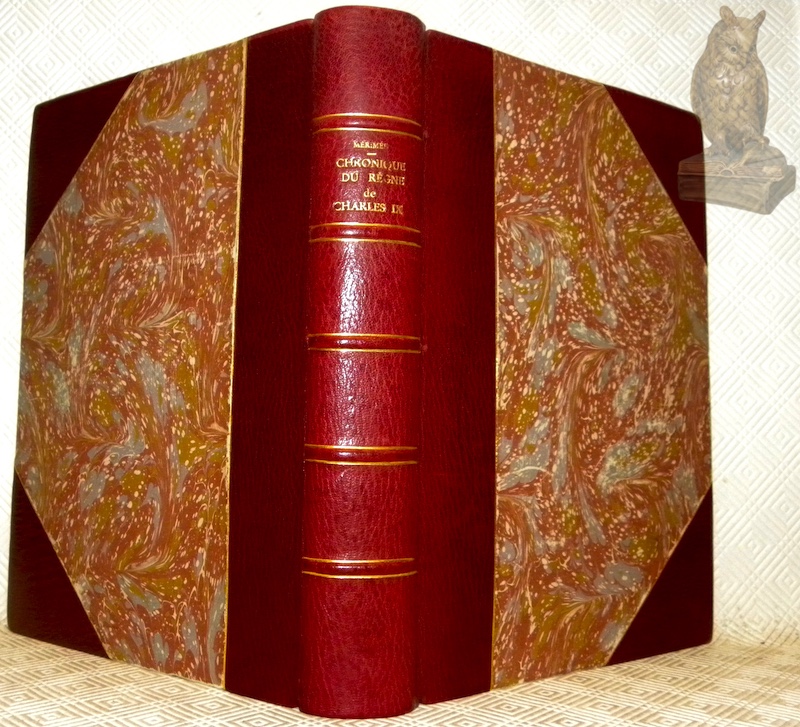 Chronique du règne de Charles IX. Edition ornée de cent …