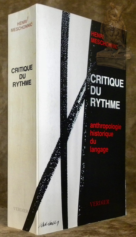 Critique du rythme. Anthropologie historique du langage.