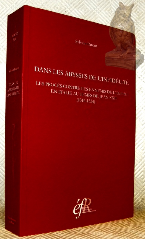 Dans les abysses de l’infidélité. Les procès contre les ennemis …