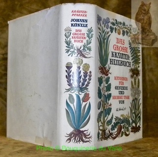 Das grosse Kräuterheilbuch. Die Kunst, gesund zu bleiben nach der …