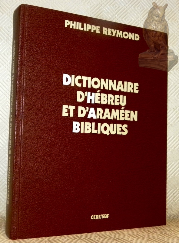 Dictionnaire d’hébreu et d’araméen bibliques.