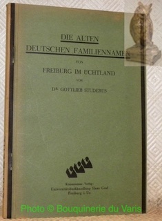 Die alten deutschen Familiennamen von Freiburg im Üchtland.