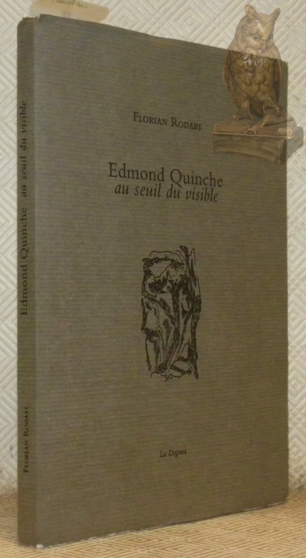 Edmond Quinche au seuil du visible. Collection Images, vol.1.