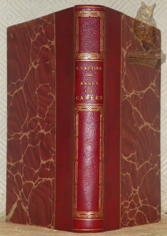 Emaux et Camées. Edition définitive avec une eau-forte par J. …