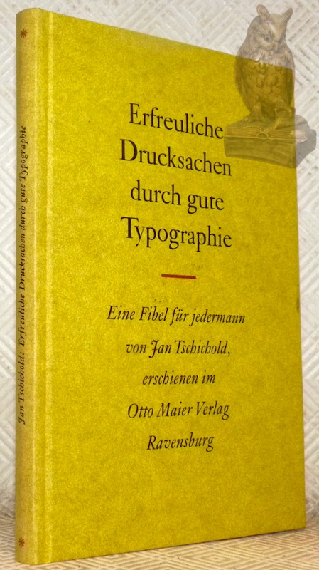 Erfreuliche Drucksachen durch gute Typographie.
