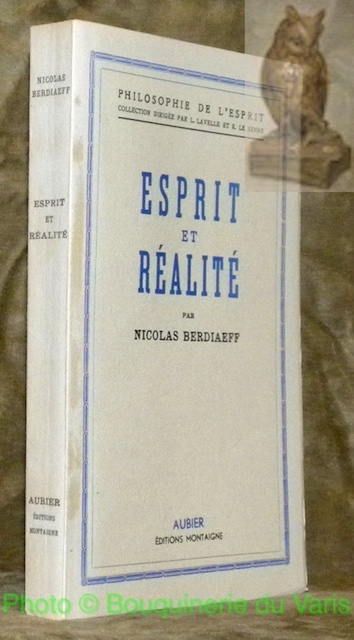 Esprit et réalité. Traduit du russe. Collection Philosophie de l’Esprit.