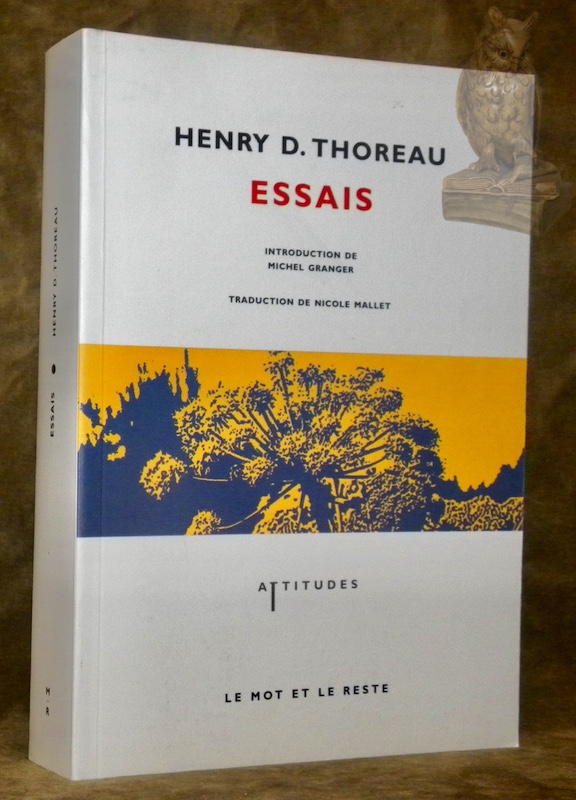 Essais. Traduction de Nicole Mallet. Préface, introduction et notes de …