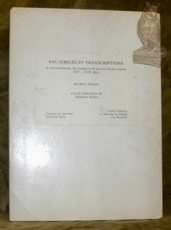 Fac-similés et transcriptions de reconnaissances, de comptes et de minutes …