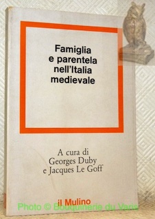 Famiglia e parentela nell’Italia medievale.