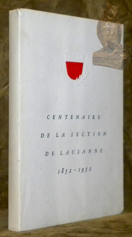 Fédération suisse des typographes. Centenaire de la séction de Lausanne, …