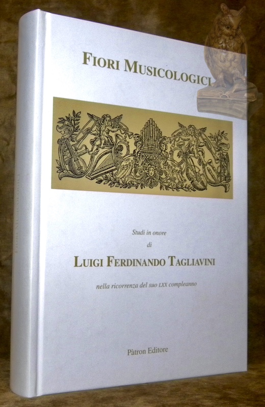 Fiori Musicologici. Studi in onore di Luigi Ferdinando Tagliavini nella …