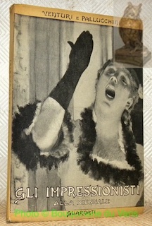 Gli impressionisti alla XXIV Biennale di Venezia. Introduzione di Lionello …