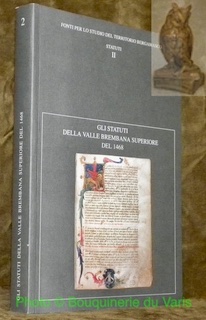 Gli statuti della Valle Brembana superiore del 1468. Saggio introduttivo …