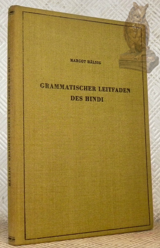 Grammatischer Leitfaden des Hindi. Lehrbücher für das Studium der Orientalischen …