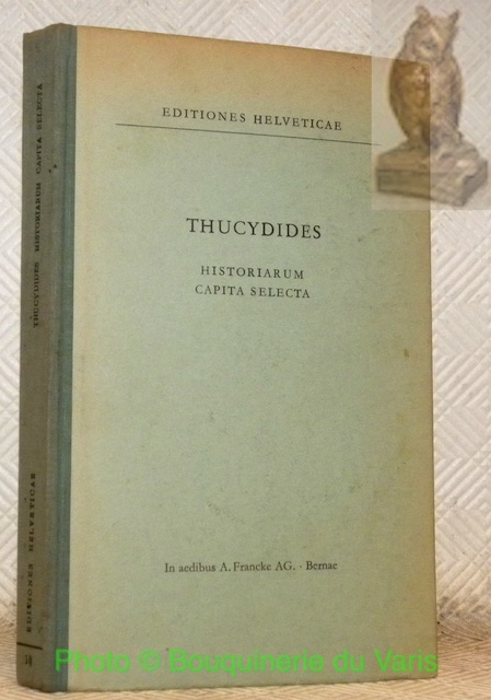 Historiarum capita selecta. Edidit Walter Müri. Editiones Helveticae, Series Graeca, …