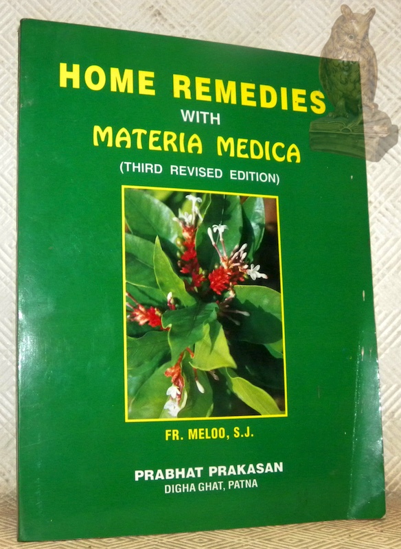 Home Remedies with Materia Medica. Third revised editions.