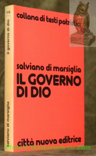 Il governo di Dio. Traduzione, introduzione e note a cura …