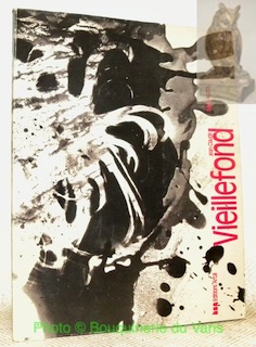 Jean-Claude Vieillefond. Recherches photographiques. Fotografsiche Arbeiten. 1969 - 1985. Traduction …