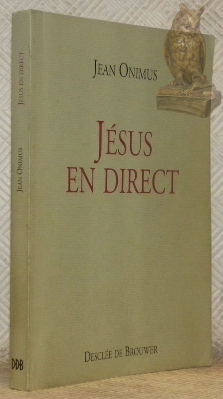 Jésus en direct.
