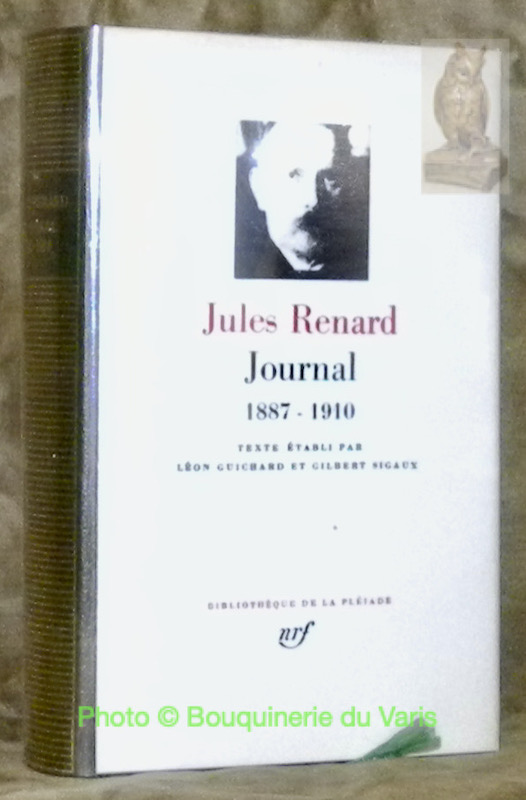 Journal, 1887 - 1910. Texte établi par Léon Guichard et …